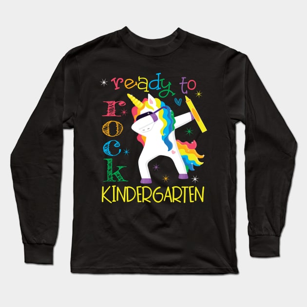 Dabbing Ready To Rock Kindergarten Unicorn 1st Day Of School Long Sleeve T-Shirt by Kimmicsts